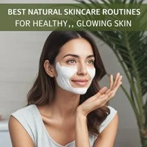 Best Natural Skincare for Glowing Skin
