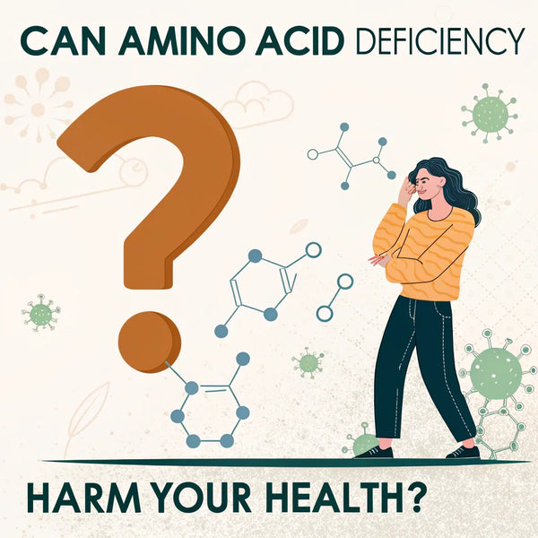 Can Amino Acid Deficiency Harm Your Health?