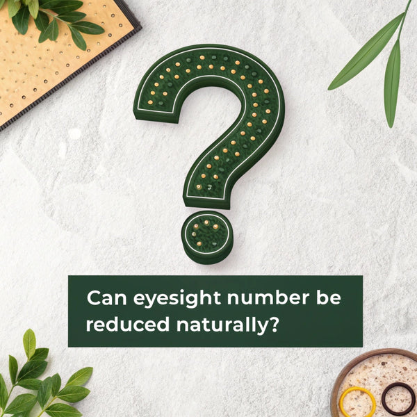 Can Eyesight Number Be Reduced Naturally?