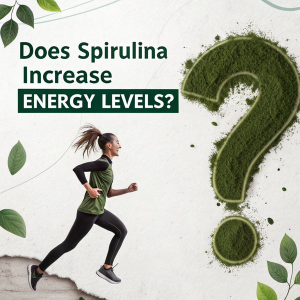 Does Spirulina Increase Energy Levels?