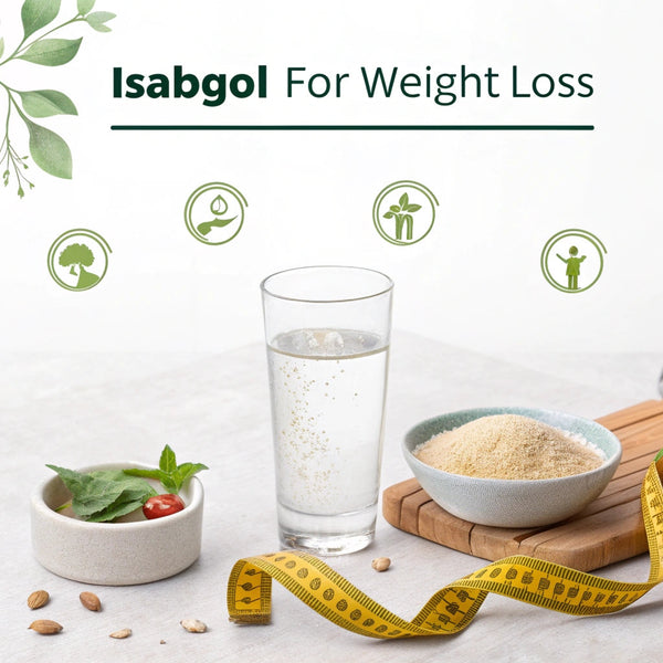 How to Take Isabgol for Weight Loss