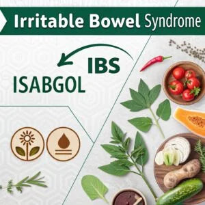 Irritable Bowel Syndrome and Isabgol