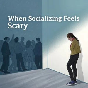 Social Phobia: When Socializing Feels Scary