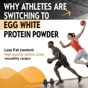 Why Athletes Are Switching to Egg White Protein Powder